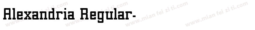 Alexandria Regular字体转换